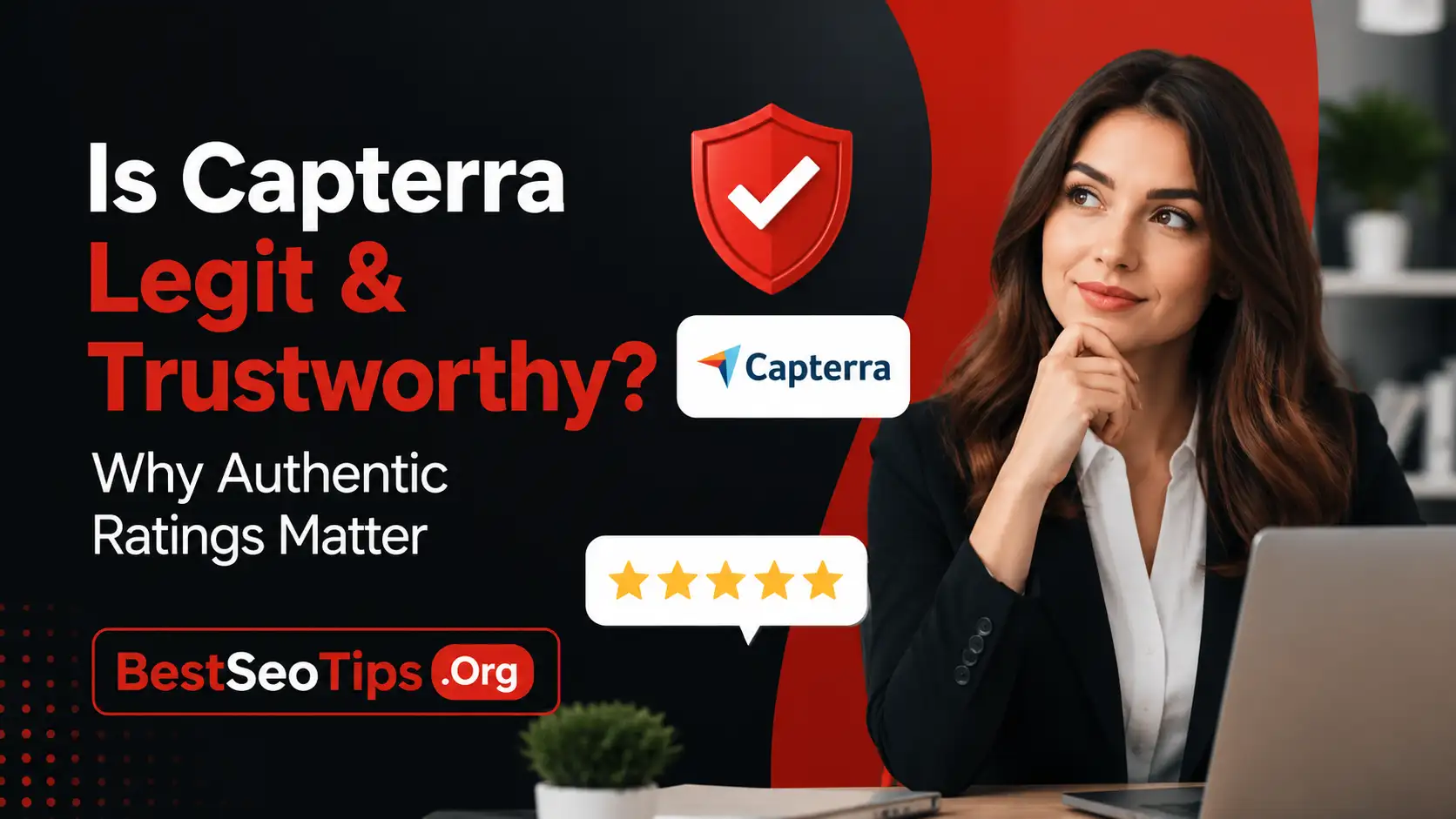 Is Capterra Legit & Trustworthy? Maximize Your Software Conversions