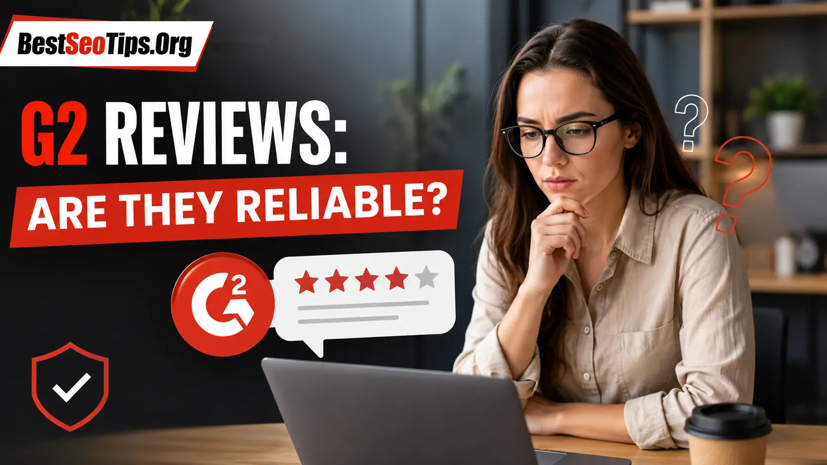 G2 Reviews Are They Reliable Is G2 Legit for B2B Software Decisions