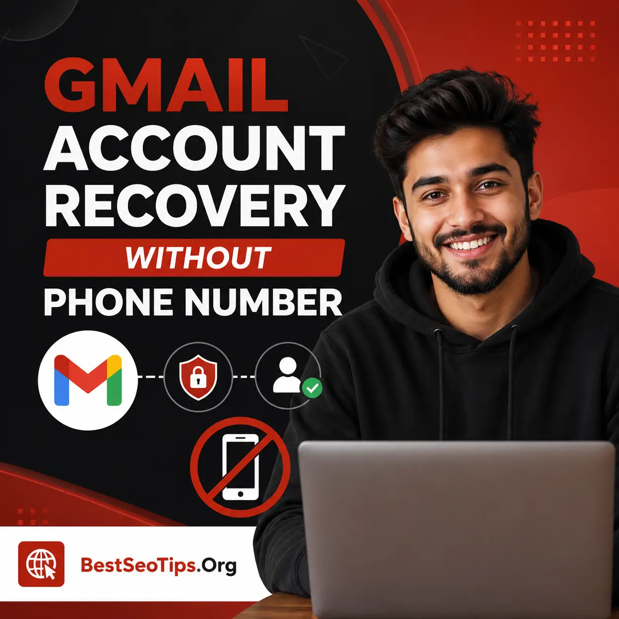 Gmail Account Recovery Without Phone Number Quick Fixes