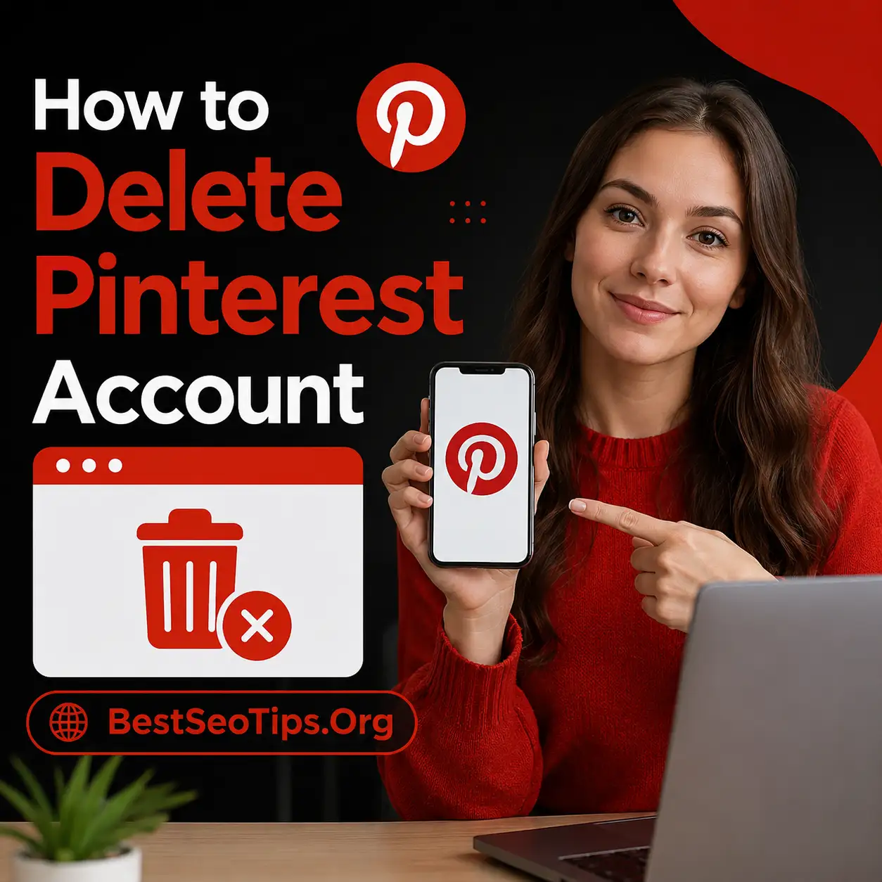 How to Delete Pinterest Account Step-by-Step Guide