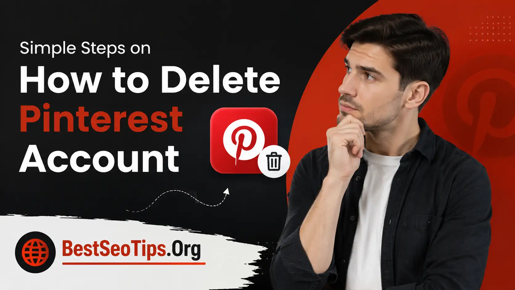 How to Delete Pinterest Account and Clear History