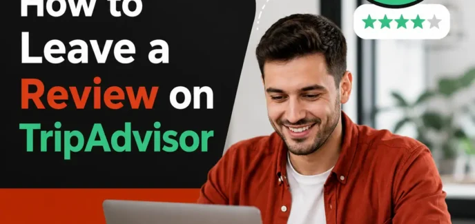 How to Leave a Review on TripAdvisor