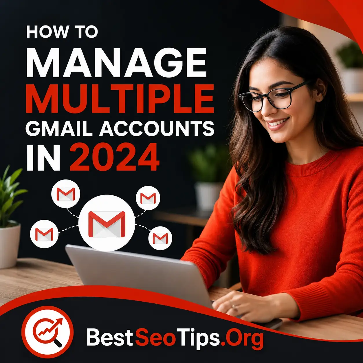 How to Manage Multiple Gmail Accounts for Organizing Your Inbox