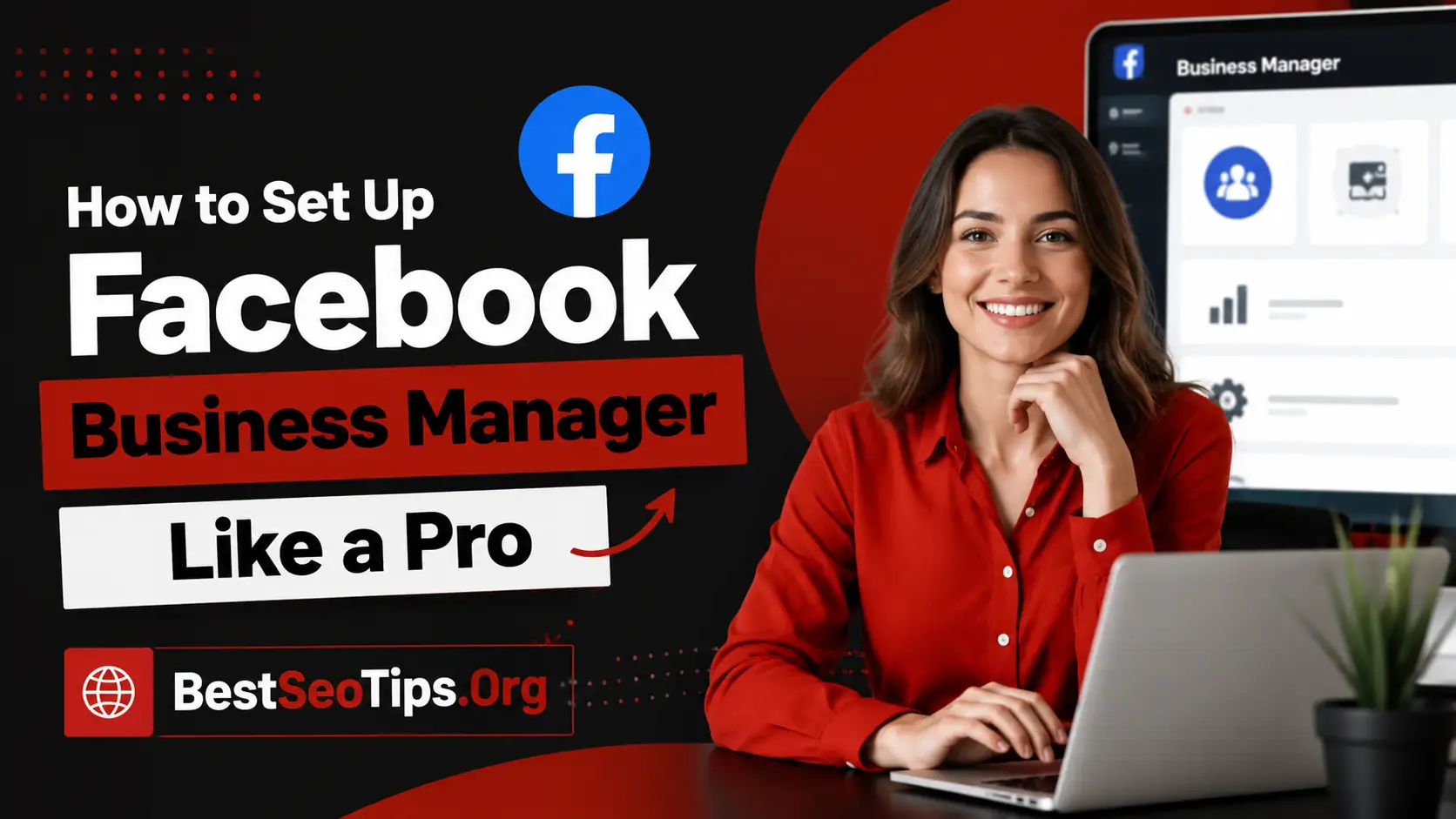 Professional Guide How to Set Up Facebook Business Manager