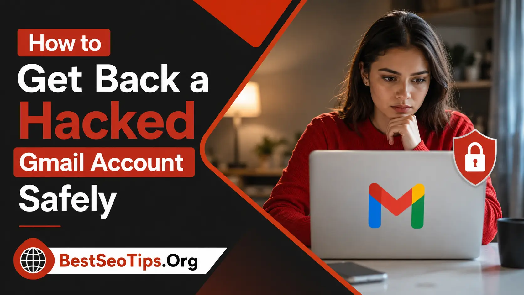 Quick Recovery Steps for Hacked Gmail Accounts