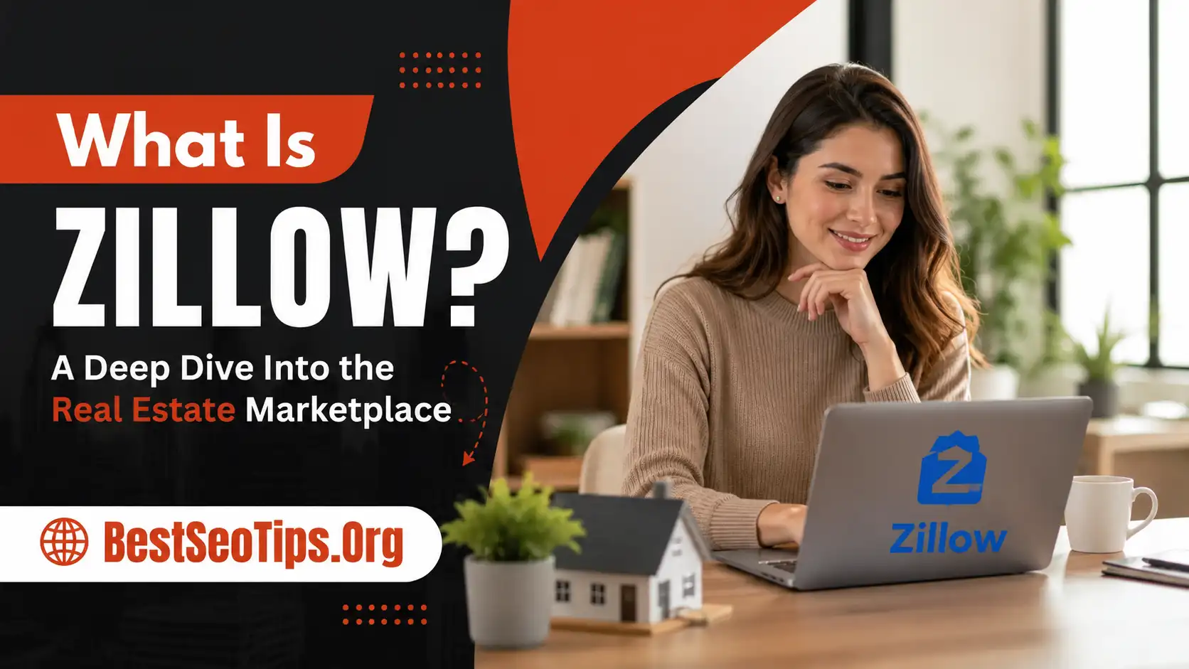 . The Zillow Advantage What Is Zillow and How Does It Work