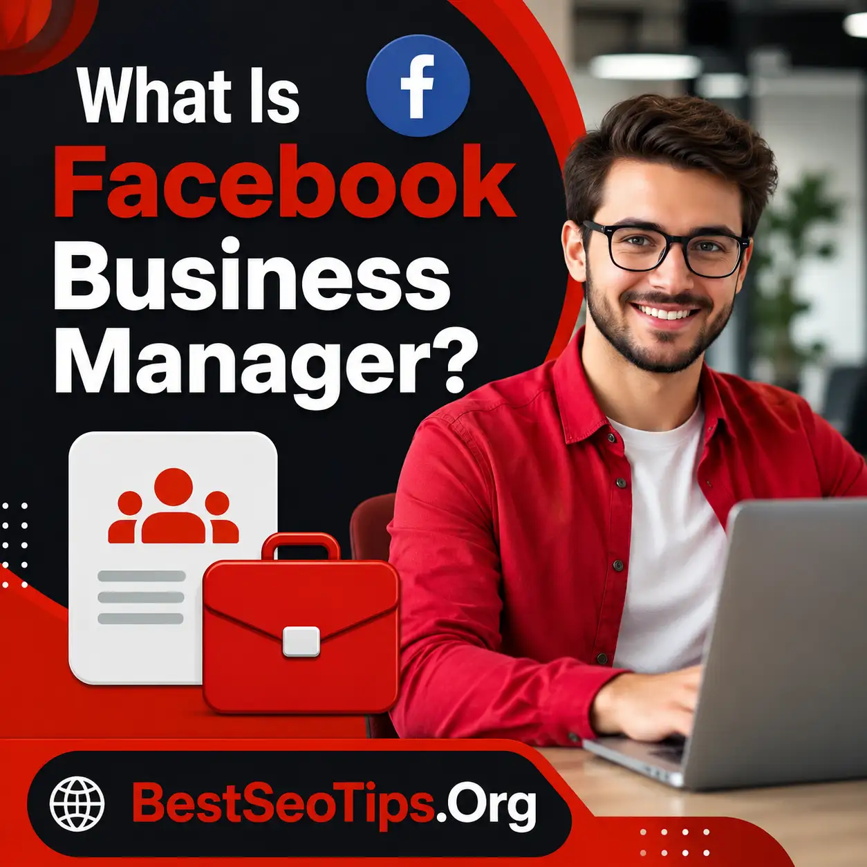 What Is Facebook Business Manager and How to Use It
